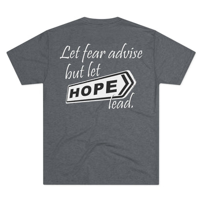 Let Hope Lead (Triblend Crew Tee)