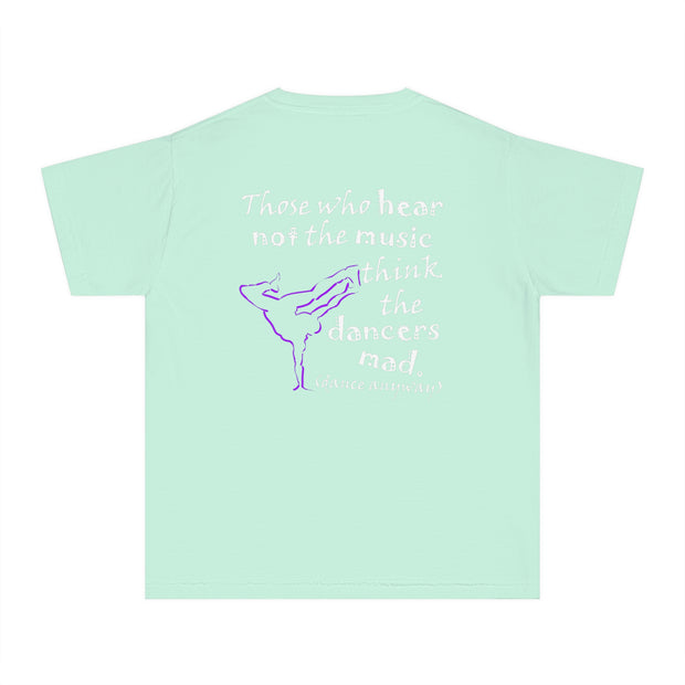 Breaking; Those Who Hear Not the Music (Youth Tee)