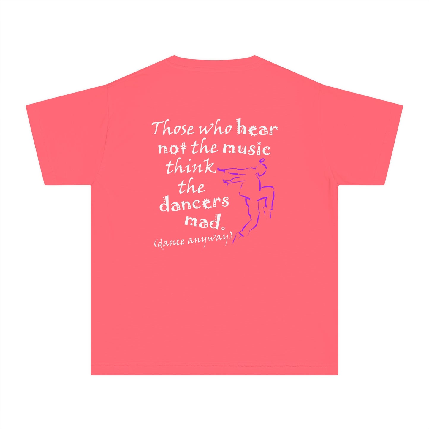 Hip Hop Guy; Those Who Hear Not the Music (Youth Tee)