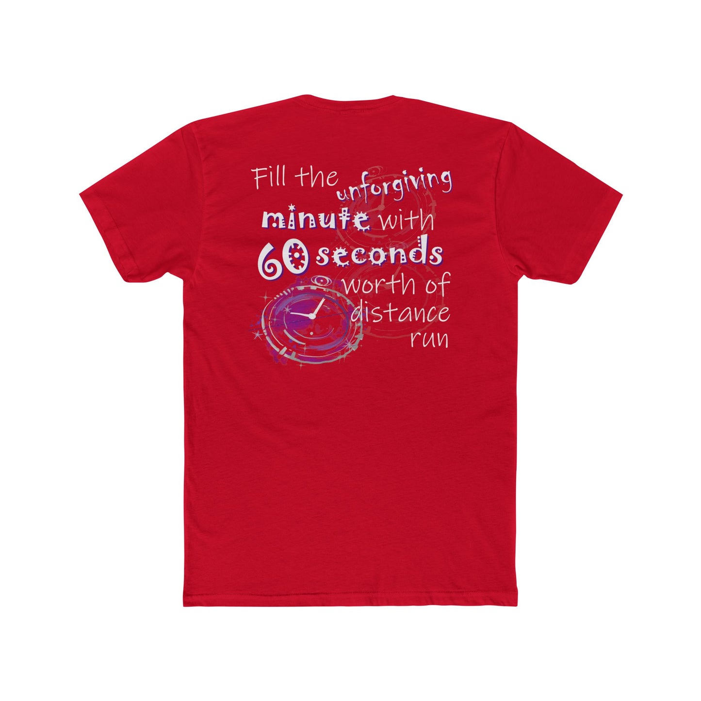 Fill the Unforgiving Minute (Cotton Crew Tee)