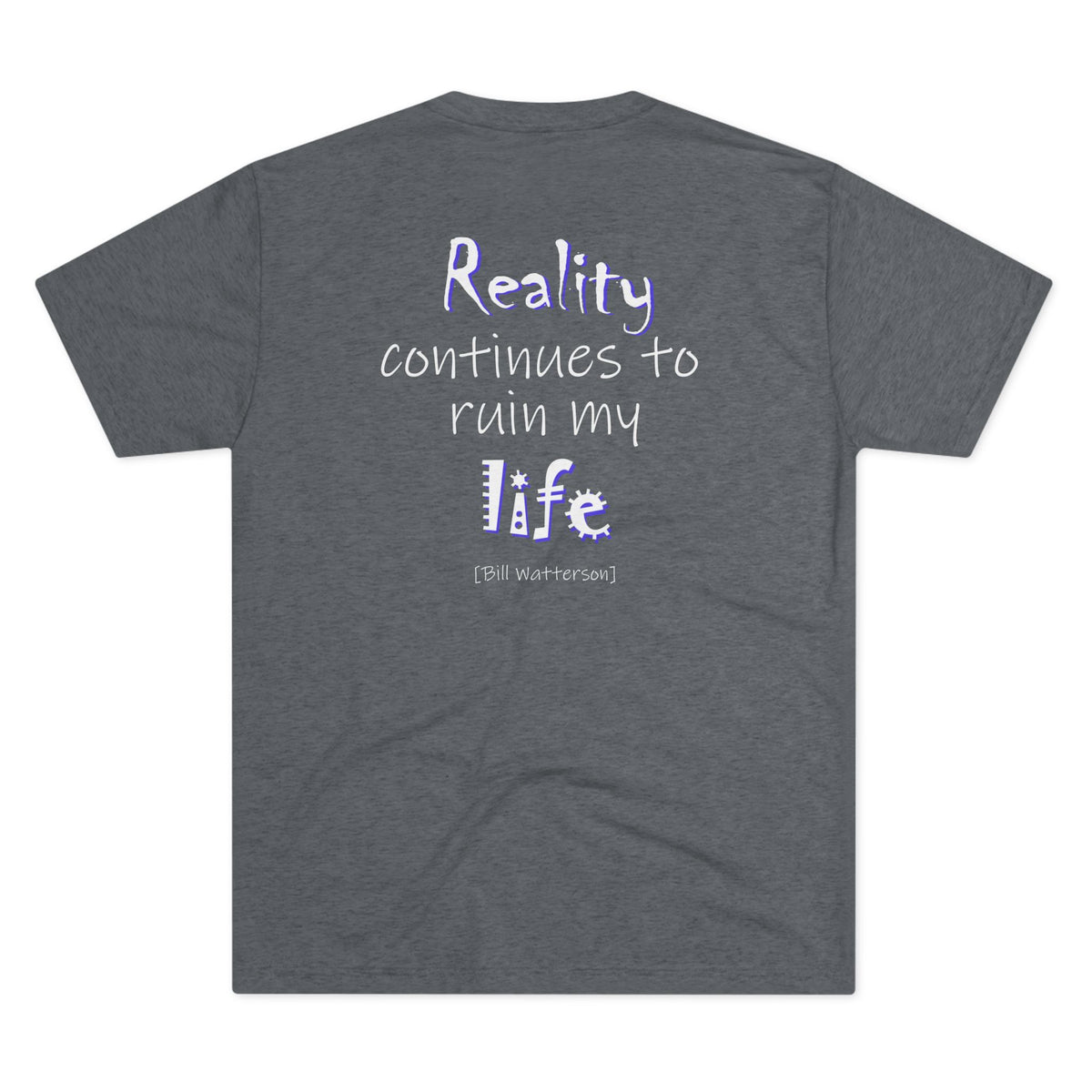 Reality Continues (Triblend Crew Tee)