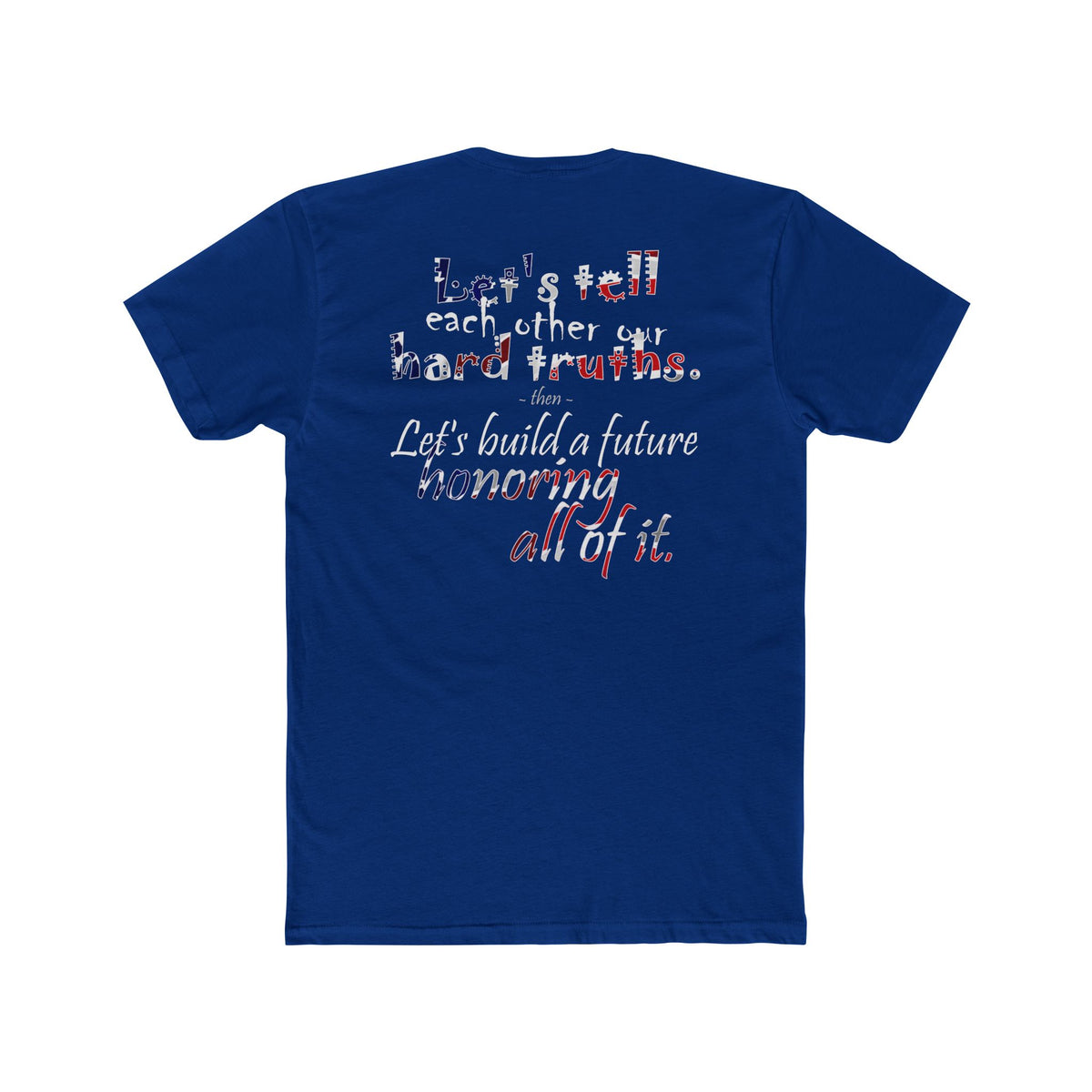 Hard Truths (Cotton Crew Tee)