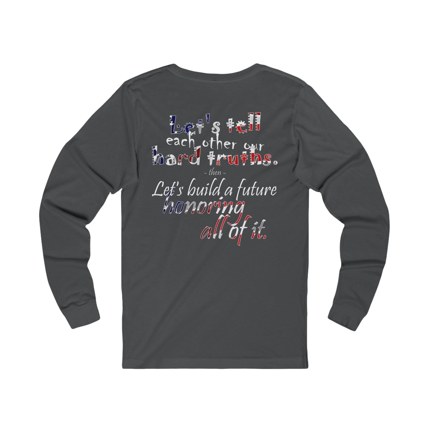 Hard Truths (Jersey Long Sleeve)