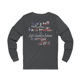 Hard Truths (Jersey Long Sleeve)