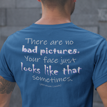 There Are No Bad Pictures (Cotton Crew Tee)