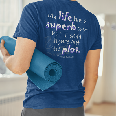 My Life Has A Superb Cast (Cotton Crew Tee)