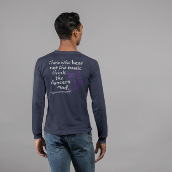 Hip Hop Guy; Those Who Hear Not the Music (Jersey Long Sleeve)