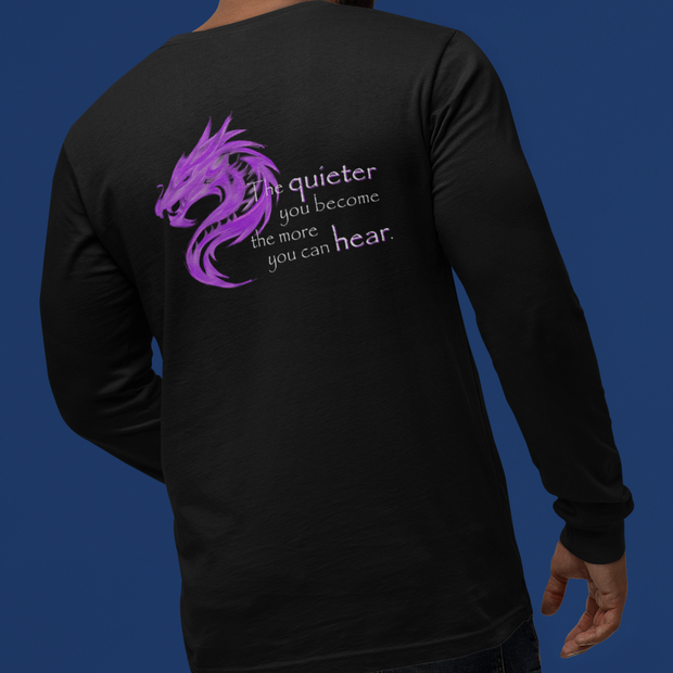 Quieter You Become (Jersey Long Sleeve)