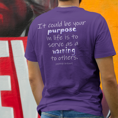It Could Be Your Purpose (Cotton Crew Tee)