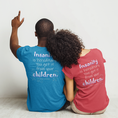 Insanity is Hereditary (Women's Triblend Tee)