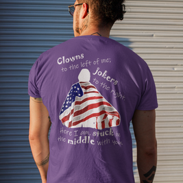 Clowns to the Left; Jokers to the Right (Cotton Crew Tee)