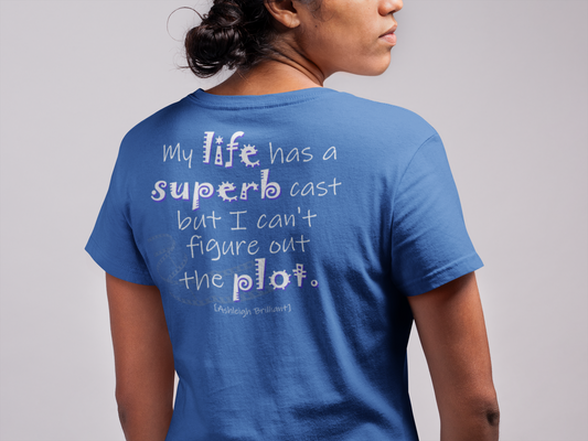 My Life Has A Superb Cast (Women's Triblend Tee)