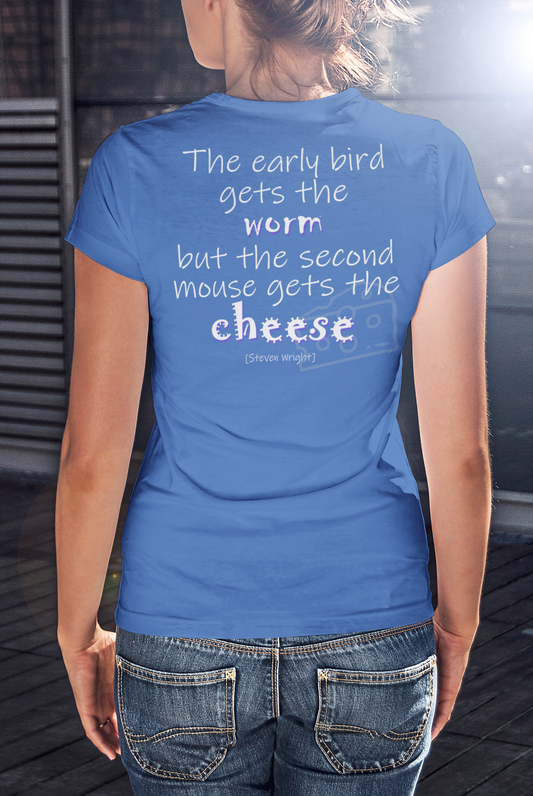 The Early Bird Gets ... (Women's Triblend Tee)