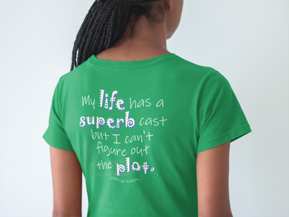 My Life Has A Superb Cast (Women's Boyfriend Tee)