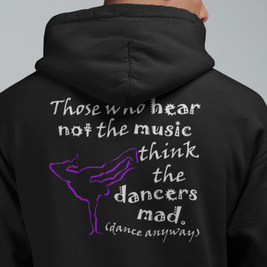 Breaking; Those Who Hear Not the Music (adidas® Fleece Hoodie)