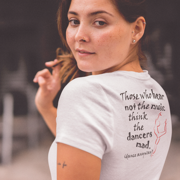 Ballerina; Those Who Hear Not the Music (Women's Boyfriend Tee)